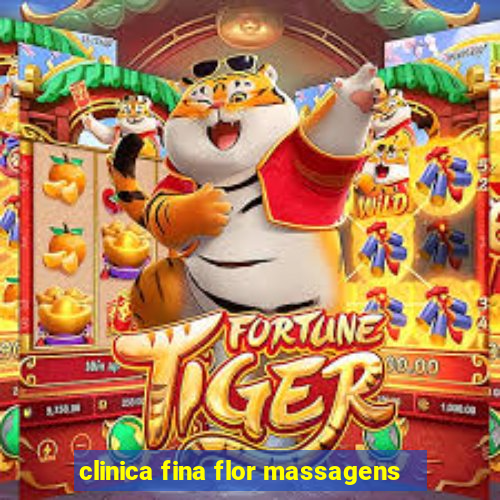 clinica fina flor massagens